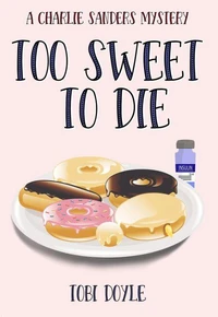Too Sweet to Die
