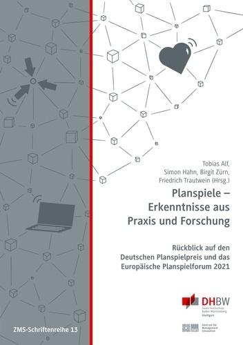 Planspiele - Erkenntnisse aus Praxis und Forschung. Rückblick auf den Deutschen Planspielpreis und das Europäische Planspielforum 2021