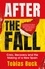 After the Fall. Crisis, Recovery and the Making of a New Spain