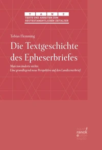 Die Textgeschichte des Epheserbriefes