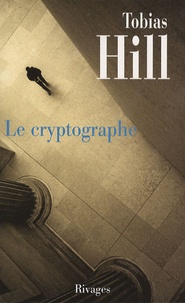 Tobias Hill - Le Cryptographe.