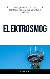 Elektrosmog - wie gefährlich ist die elektromagnetische Strahlung wirklich?