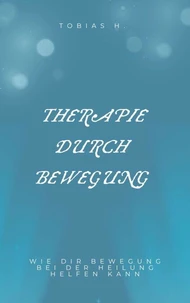 Therapie durch Bewegung