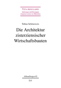 Die Architektur zisterziensischer Wirtschaftsbauten