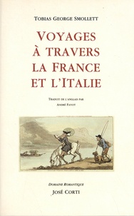 Tobias Smollett - Voyages à travers la France et l'Italie.