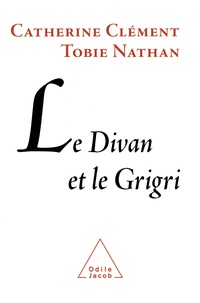 Tobie Nathan et Catherine Clément - .