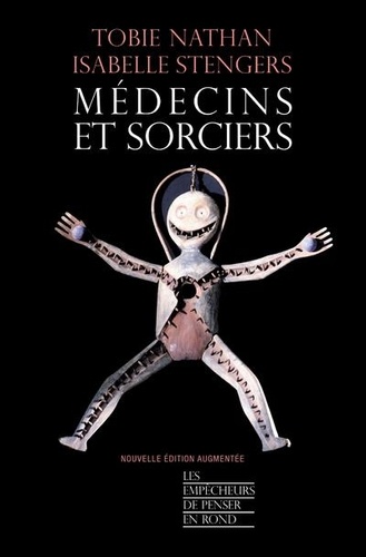 Médecins et sorciers  édition revue et augmentée