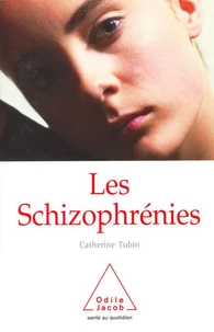 Les schizophrénies