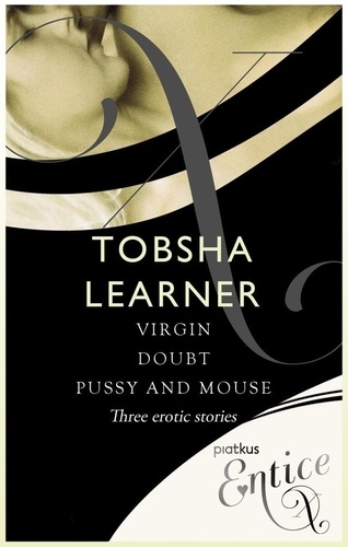 Virgin, Doubt &amp; Pussy and Mouse. 3 erotic tales