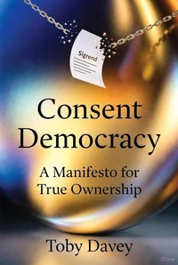 Consent Democracy