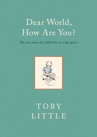 Toby Little - Dear World, How Are You?.