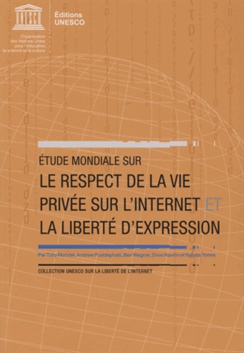 Toby Mendel - Etude mondiale sur le respect de la vie privée sur l'Internet et la liberté d'expression.
