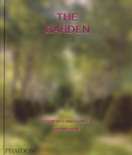 The Garden. Elements and Styles