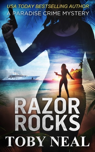  Toby Neal - Razor Rocks - Paradise Crime Mysteries, #13.