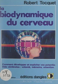 La biodynamique du cerveau
