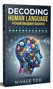 Decoding human language : Your 14-day guide