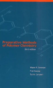 Preparative Methods Of Polymer Chemistry. Third Edition