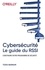 Cybersécurité. Le guide du RSSI
