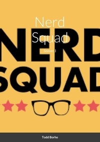  Todd Borho - Nerd Squad - Season 1 - Nerd Squad, #1.