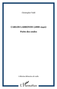 Carlos Larronde (1888-1940)