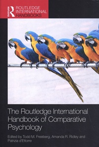 Téléchargement de livres gratuits Kindle The Routledge International Handbook of Comparative Psychology par Todd Freeberg, Amanda Ridley, Patrizia D'Ettore