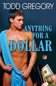 Anything for a Dollar