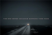 Todd Hido - The End Sends Advance Warning.