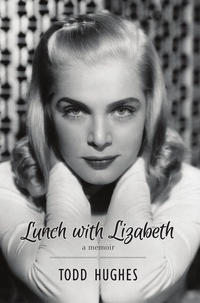  Todd Hughes - Lunch with Lizabeth.