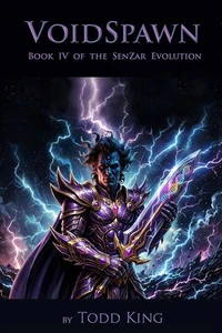 VoidSpawn Book IV of The SenZar Evolution