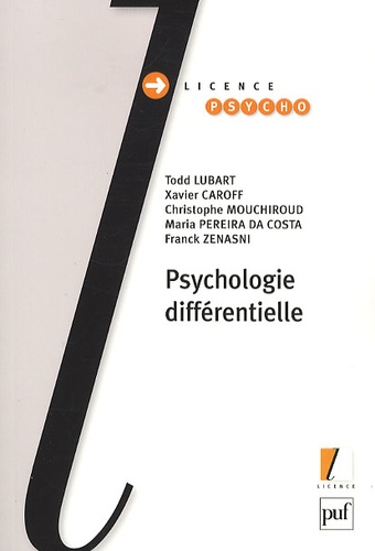 Todd Lubart et Xavier Caroff - Psychologie différentielle.