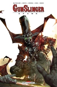 Téléchargeur de livres pdf Gunslinger Spawn Tome 4 9782413084228 par Todd McFarlane, Brett Booth, Ivan Nunes, Jean-François Porcherot (Litterature Francaise)