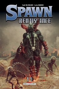 Kindle ebooks best seller téléchargement gratuit Spawn - Renaissance T11 en francais par Todd McFarlane, Carlo Barberi