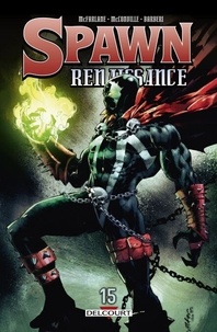 Android ebook pdf téléchargement gratuit Spawn - Renaissance T15 RTF par Todd McFarlane, Rory Mcconville, Carlo Barberi in French