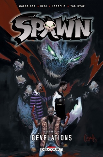 Spawn T16. Révélations