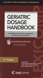 Todd P. Semia et Judith L. Beizer - Geriatric Dosage Handbook.