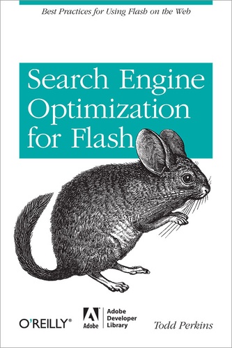 Todd Perkins - Search Engine Optimization for Flash - Best practices for using Flash on the web.