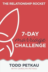The 7-Day Marriage Challenge