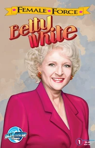Female Force: Betty White