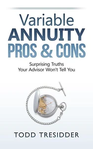 Variable Annuity Pros &amp; Cons