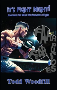 It's Fight Night! Lessons For Men On Samson's Fight