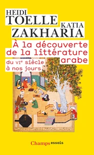 A la découverte de la littérature arabe
