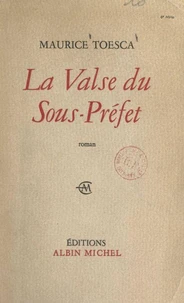 La valse du Sous-Préfet