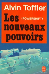 Les Nouveaux Pouvoirs. Savoirs, Richesse Et Violence A La Veille Du Xxeme Siecle