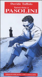 Intervista a Pasolini