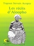 Togoun Servais Acogny - Les récits d'Aloopho.