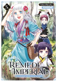 Remède impérial - L'étrange médecin de la cour Tome 5