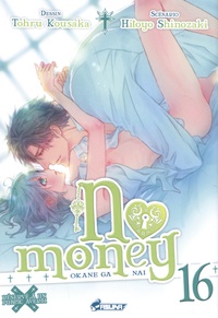 Tohru Kousaka et Hitoyo Shinozaki - No money Tome 16 : .