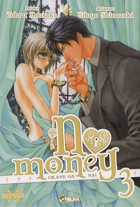 Tohru Kousaka et Hitoyo Shinozaki - No money Tome 3 : .