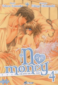 Tohru Kousaka et Hitoyo Shinozaki - No money Tome 4 : .