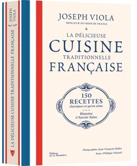 La délicieuse cuisine traditionnelle française